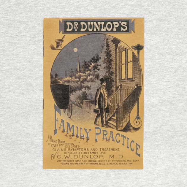 Vintage Dr. Dunlop's Family Practice Handbook by MasterpieceCafe